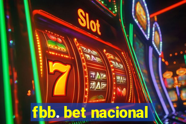 fbb. bet nacional